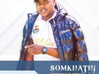 Somkhathi – Uthunyiwe Wena EP zip mp3 download free 2023 full album file zippyshare itunes datafilehost sendspace