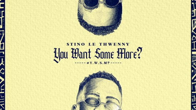 Stino Le Thwenny - You Want Some More Album zip mp3 download free 2023 full file zippyshare itunes datafilehost sendspace Stino Le Thwenny - You Want Some More Album zip mp3 download free 2023 full file zippyshare itunes datafilehost sendspace