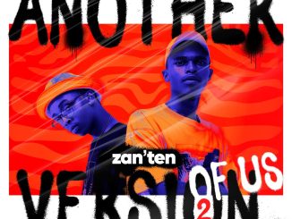 Zan'Ten - Another Version Of Us 2 Album zip mp3 download free 2023 full file zippyshare itunes datafilehost sendspace