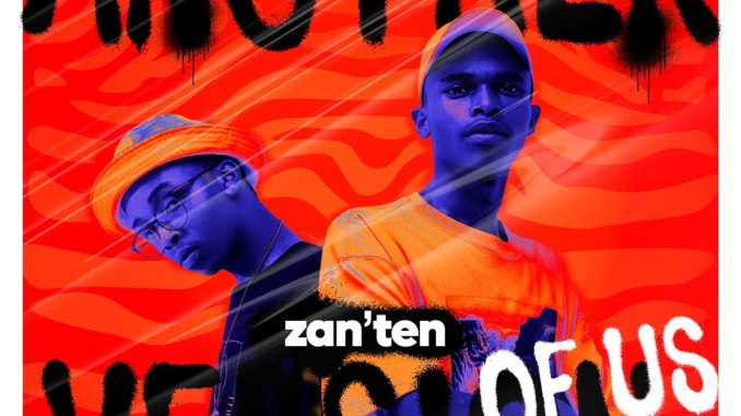 Zan'Ten - Another Version Of Us 2 Album zip mp3 download free 2023 full file zippyshare itunes datafilehost sendspace Zan'Ten - Another Version Of Us 2 Album zip mp3 download free 2023 full file zippyshare itunes datafilehost sendspace