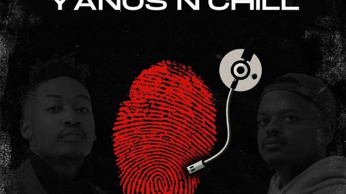 T-Man SA & MacG – Yanos n Chill Album zip mp3 download free full file zippyshare itunes datafilehost sendspace T-Man SA & MacG – Yanos n Chill Album zip mp3 download free full file zippyshare itunes datafilehost sendspace