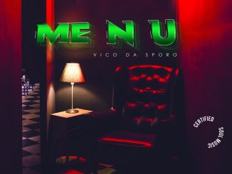 Vico Da Sporo – Me N U EP zip mp3 download free 2023 full album file zippyshare itunes datafilehost sendspace