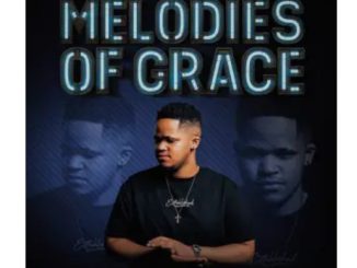 DJ Pre_Tedzo – Melodies of Grace EP