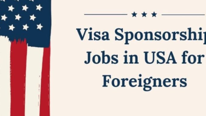 Foreigners Possible jobs in the US?