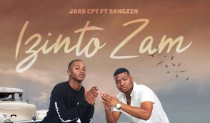 Jabs CPT – Izinto Zam Ft. Sangzin