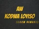 Deejay Zebra SA & Pro-Tee Remake - Aw Kodwa Loyiso