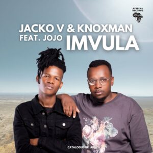 Jacko V & DJ Knoxman – Imvula (Extended Version) Ft. Jojo SZ