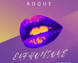 Roque – Euphonious EP