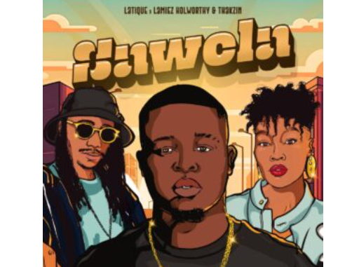 LaTique, Lamiez Holworthy & Thakzin – Sawela