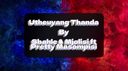 Screenshot 2025-02-20 8.12.46 AM Sbahle Ft. Mjolisi & Pretty Masompisi – Utheuyang Thanda