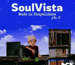 3 SoulVista – Made In Khayelitsha Pt.2 (EP)