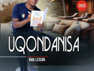 uQondanisa – Ama Lesson