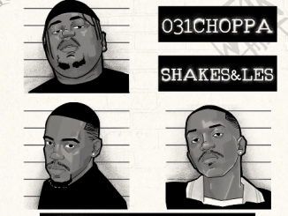 031Choppa & Shakes & Les – Malunde EP
