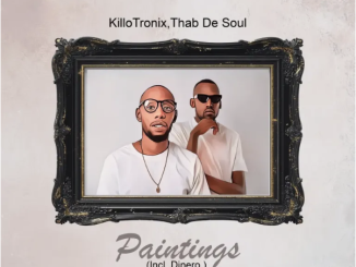 KilloTronix & Thab De Soul – Paintings EP