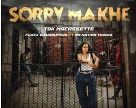 TDK Macassette – Sorry Makhe Ft. Fluxx, TurnUpKiid & Mr Nation Thingz