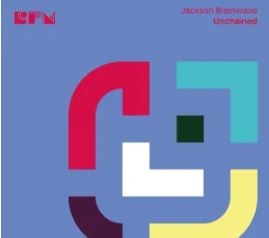 Jackson Brainwave – Unchained