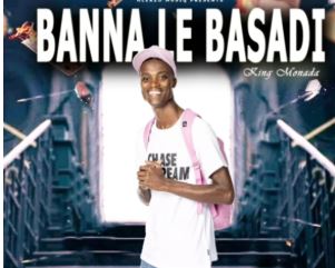31 King Monada – Banna Le Basadi Ft CK