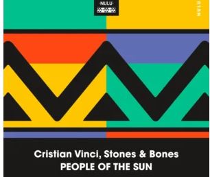 42 Cristian Vinci & Stones & Bones – People Of The Sun
