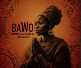 49 DJ Maxido & Afrotone SA – Bawo (feat. Smash lee)