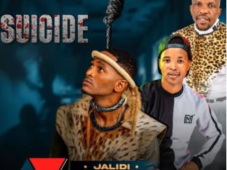 Jalidi ft Mgijimi & Ithwasa Lekhansela – Suicide