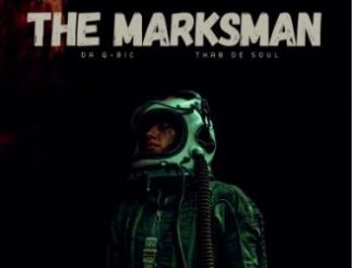 Da Q-Bic & Thab De Soul – The Marksman
