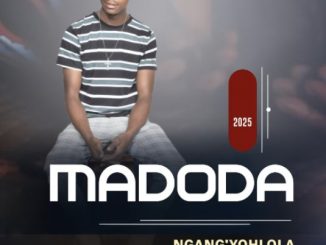 MADODA – MUNT’WAMI