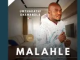 Malahle – Siyashizila Ft. Limit Nala
