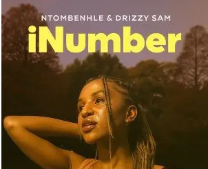 Ntombenhle – iNumber Ft. Drizzy Sam (RSA)