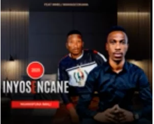 Inyosencane – Ngangifuna imali Ft. Mmeli wamagcokama