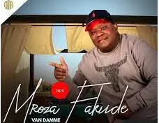 Mroza Fakude – Ibuyise Ingane Yethu