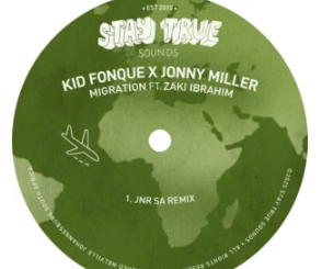 Kid Fonque, Jonny Miller, Zaki Ibrahim – Migration (Jnr SA Remix)