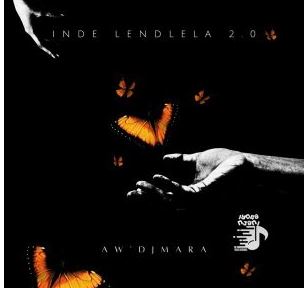 69 Aw’DjMara – Inde Lendlela 2.0
