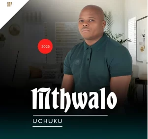 79 Mthwalo – Uchuku ft Shenge waseHlalankosi