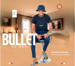 9 Bullet ay’geji – Bafana fuseg