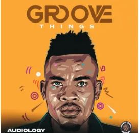 Audiology – Groove Things (Album)