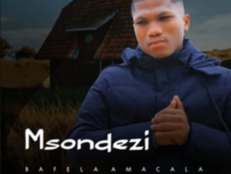 Msondezi – Yekani Umona