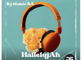 Rythmic SA & Dav Risen – Hallelujah