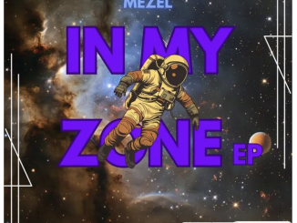 Mezel – In My Zone EP