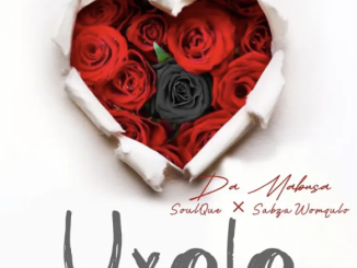 Da Mabusa, SoulQue & Sabza Womqulo