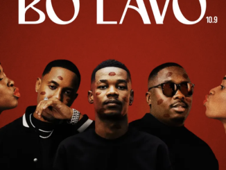 Felo Le Tee, Bukzin Keyz & Tman Xpress – Bo Lavo 10.9